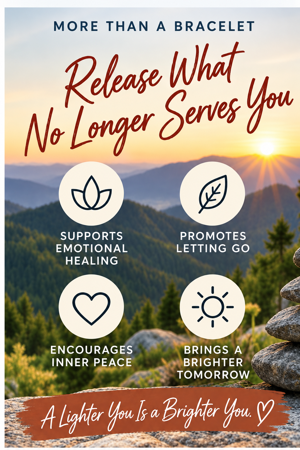A promotional graphic with the headline 'Release What No Longer Serves You' over a scenic sunset landscape. Four circular icons with text read: 'SUPPORTS EMOTIONAL HEALING,' 'PROMOTES LETTING GO,' 'ENCOURAGES INNER PEACE,' and 'BRINGS A BRIGHTER TOMORROW.