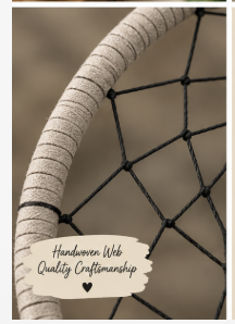 A close-up of a handmade web dreamcatcher with a beige wrapped hoop and black string webbing, featuring a paper label that reads 'Handwoven Web Quality Craftsmanship'.